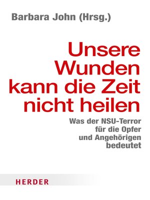 cover image of Unsere Wunden kann die Zeit nicht heilen